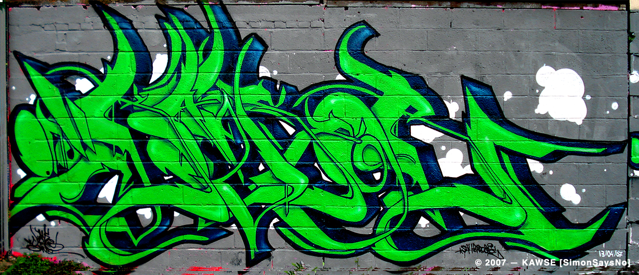 KAWSE 2007 — STILL HARDCORE!  [Graffiti]