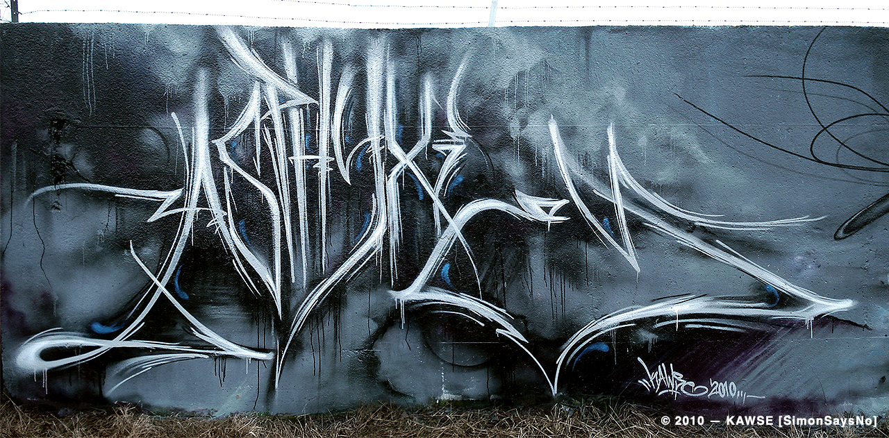 KAWSE 2010 —  ASPHYXIE [Graffiti]