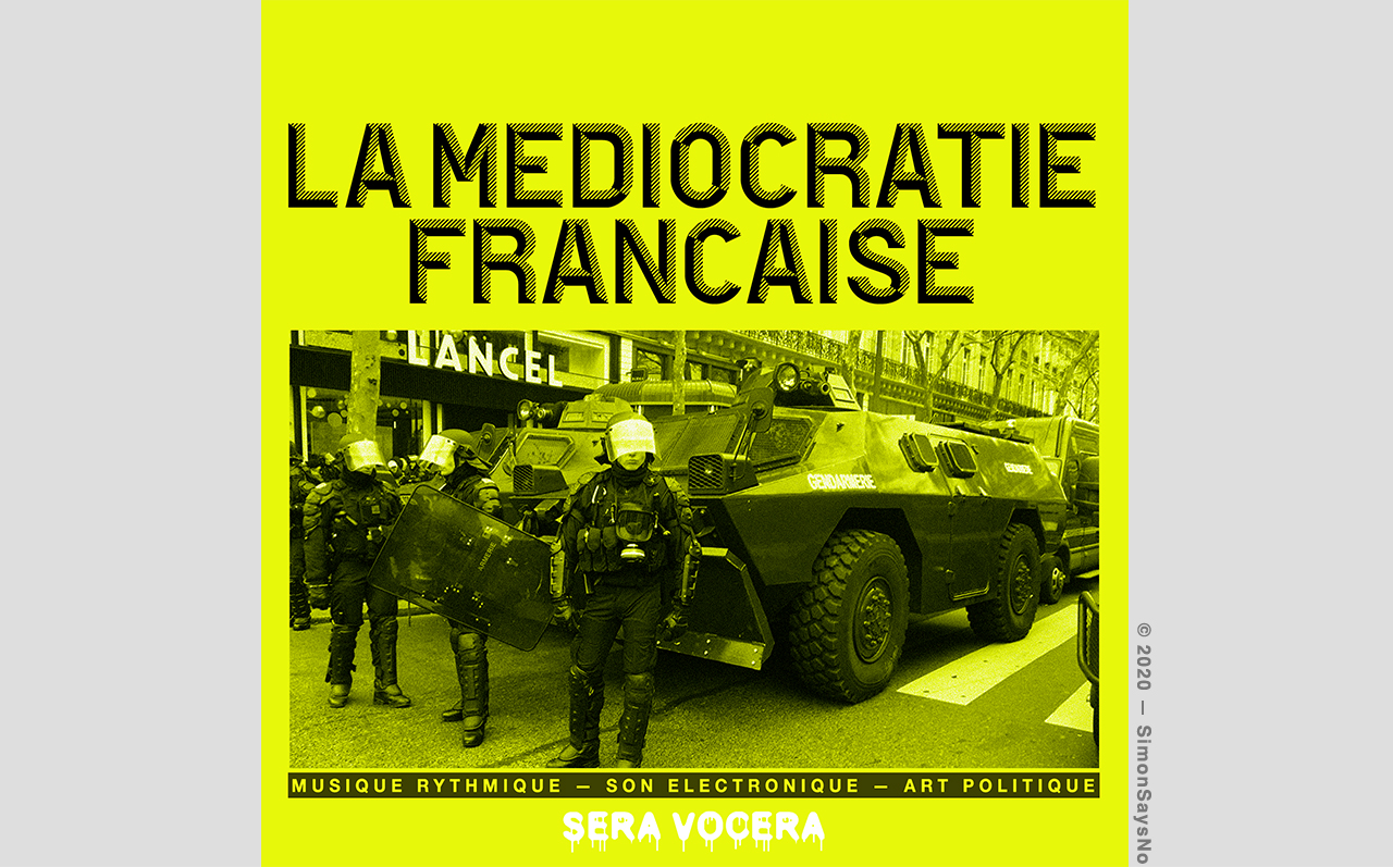 SERA VOCERA 2020 — LA MÉDIOCRATIE FRANÇAISE